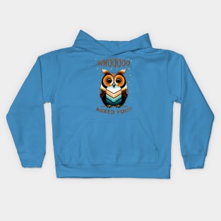 Owl Puns - Who Asked You? Kids Hoodie